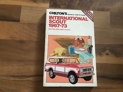 1967-1973 CHILTON'S INTERNATIONAL SCOUT Service Manual_800 800A 800B Scout II • $71.71