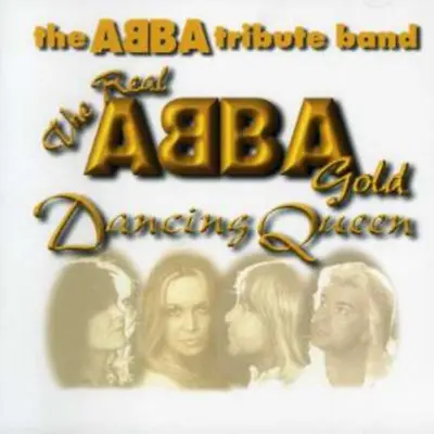 £1.79 • Buy The Abba Tribute Band - The Real Abba Gold - Dancing Queen CD (2003) Audio