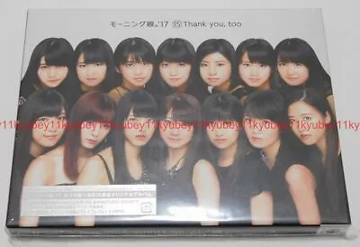 Morning Musume '17 15 Thank You Too Limited Edition CD Blu-ray Photobook Japan • $60