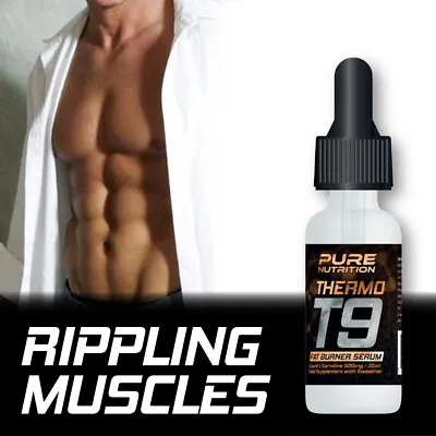 Pure Nutrition T9 Thermo Fat Burner Serum – Rippling Muscles Max Strong • £25.99