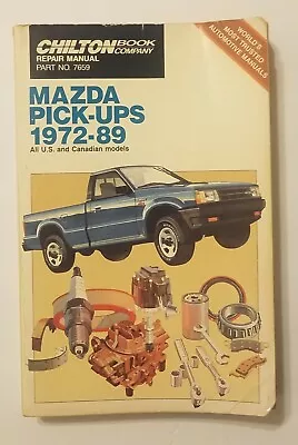 Mazda Pick-Up B Series Rotary Trucks 1972-1989 Chilton Repair Manual 7659 • $12.99