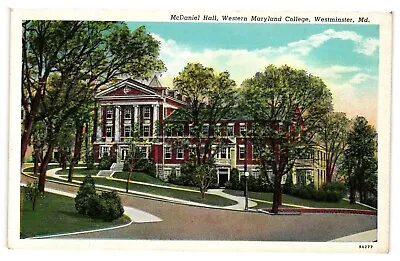Vintage Unused Postcard Mcdaniel Hall Western Maryland College Westminster MD • $4.49