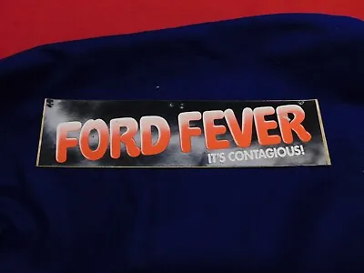 1 NEW Vintage 60s 70s Ford Fever It's Contagious Bumper Sticker 14 1/2  X 3 1/2  • $14.99
