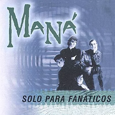 MANA: Solo Para Fanaticos - CD - 2002 UNIVERSAL • $8.65