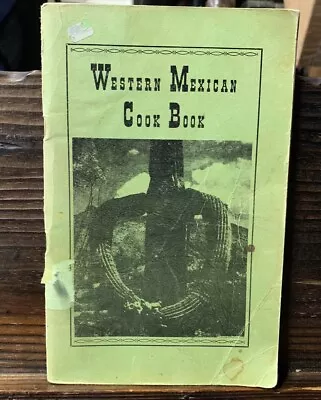 Western Mexican Cook Book 1959 • $9.99