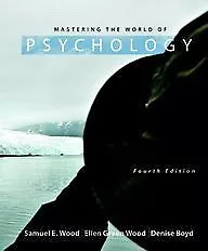 Mastering The World Of Psychology By Samuel Wood • $41.99