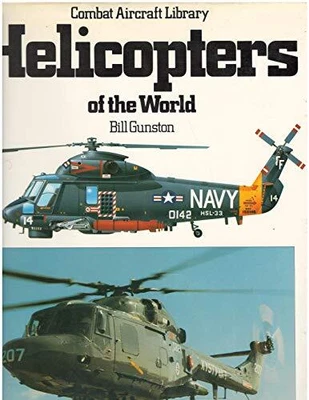 £3.49 • Buy Helicopters Of The World (Combat Aircraft Library) By Bill Gunston Hardback The