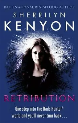 Retribution (The Dark-Hunter World)Sherrilyn Kenyon • £3.28