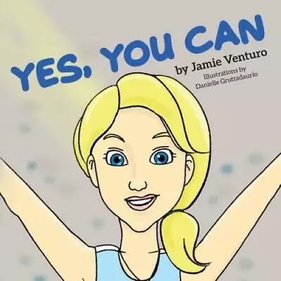 Yes You Can - Paperback By Venturo Jamie - GOOD • $11.62