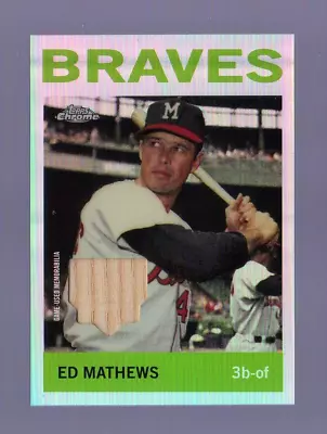 2020 Topps Chrome Retro Rookie Relic ... Ed Mathews Bat ... Braves • $14.99