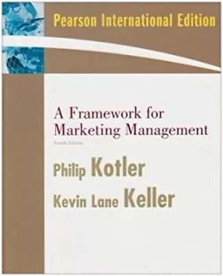A Framework For Marketing Management Philip Keller Kevin Lane K • $5.89