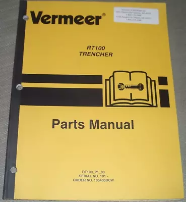 Vermeer Rt100 Trencher Parts Manual Book Catalog • $34.99