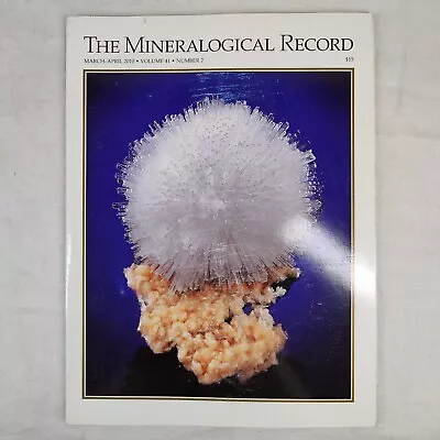 The Mineralogical Record: March - April 2010 Volume 41 No. 2 Gemology Magazine • $25.19