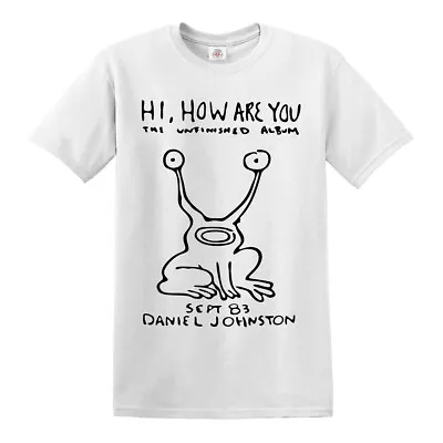 Hi How Are You Daniel Johnston As Worn By Kurt Cobain Mens Womens T-Shirt Top  • $13.55