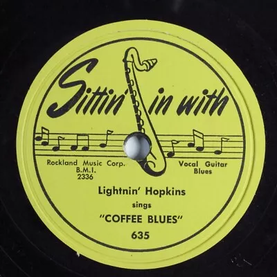 $8 • Buy Blues 78 LIGHTNIN' HOPKINS Coffee Blues SITTIN' IN WITH 635 E- HEAR 802
