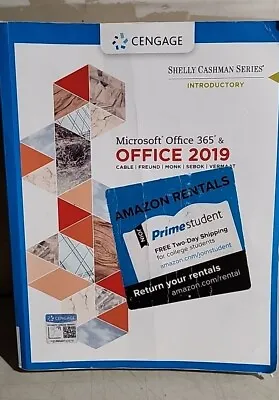 Shelly Cashman Series Microsoft Office 365 And Office 2019 Introductory Good • $24.49
