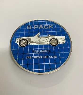 Car Badge TRIUMPH 6-PACK TR6 TR250 CAR CLUB BADGE Mg Jaguar Porsche Audi Vw • $45