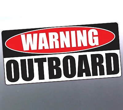 Warning Outboard Sticker 210x100mm Vinyl AUS Decal Trailer Boat Motor 2 Stroke  • $9.64