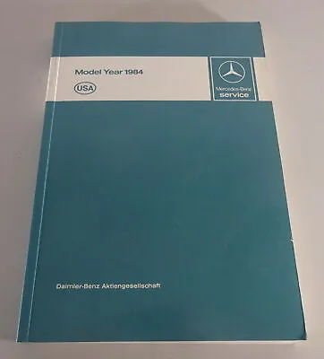 Workshop Manual Mercedes Benz W123 R107 W126 W201+M102 Etc. Model Year 1984 • $271.67