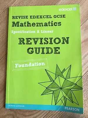 Revise Edexcel GCSE Mathematics Edexcel Spec A Linear Foundation Revision Guide • £1.50