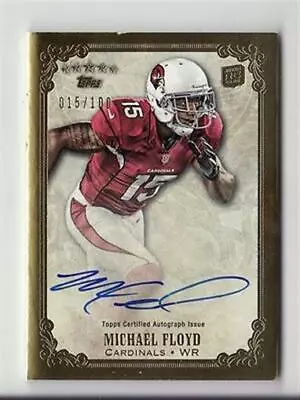 2012 Topps Five Star Autograph Michael Floyd 015/100 Jersey Number 15 Auto • $14.99