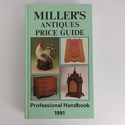 Millers Antiques Price Guide Professional Handbook 1991 Hardcover Book • £11.94
