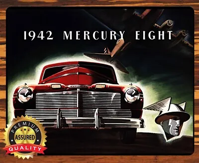 Vintage - 1942 Mercury Eight - Metal Sign 11 X 14 • $27.99