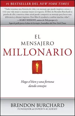 El Mensajero Millonario/ The Millionaire Messenger : Haga El Bien Y Una Fortu... • $16.35