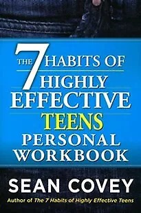 The 7 Habits Of Highly Effective Teens Personal Workbook: Revised And Updated • $15.99