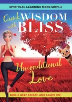 QUICK WISDOM WITH BLISS: UNCONDITIONAL LOVE (Region 1 DVDUS Import.) • £31.99