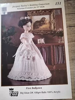 Jacquay Yaxley's Knitting Emporium Knitting Pattern - First Ballgown. 15  Doll. • £1.29