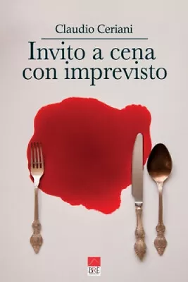 Invito A Cena Con Imprevisto [Italian] By Ceriani • $46.64
