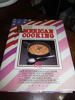 A Guide To Modern American Cooking By Pol Martin 1989 HCDJ Nice Thick Cookbook • $17.52