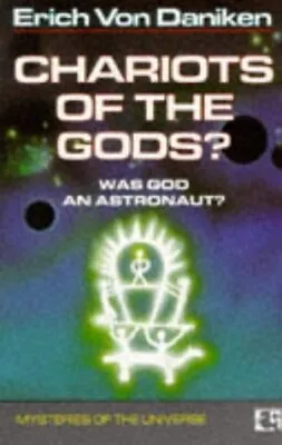 Chariots Of The Gods : Was God An Astronaut? • £11.79