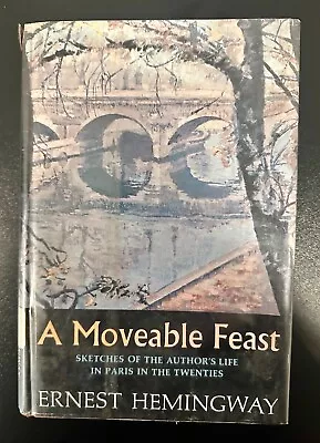 A Moveable Feast By Ernest Hemingway (1964 Hardcover) • $104.95