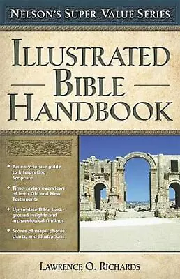 Illustrated Bible Handbook By Richards Larry; Richards Larry; Peters Angie • $8.46