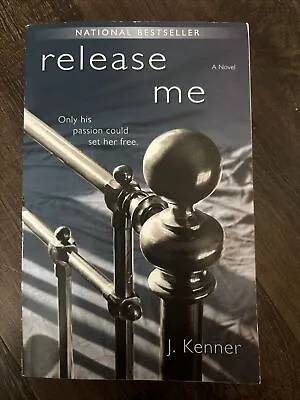 Release Me By J.Kenner • $9.99