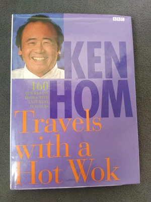 £1.10 • Buy Ken Hom Travels With A Hot Wok Hardcover 160 Chinese Recipes Cook Book