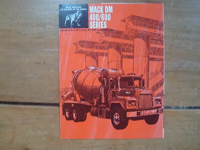 Mack Trucks DM 400/600 Series Dumper Mixer Brochure • $12.12