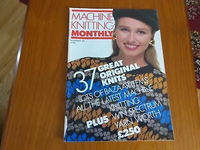 £4.50 • Buy Machine Knitting Monthly Magazine, November 1989