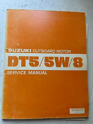 SUZUKI OEM Service Manual DT5/5W/8 99500-98521-01E File1 • $19.49