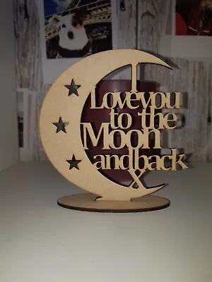 Valentines I Love You To The Moon And Back Plaque Freestanding • £5.99