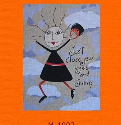 JUST CLOSE YOUR EYES AND JUMP  Handpainted Needlepoint Canvas By Maggie • $55