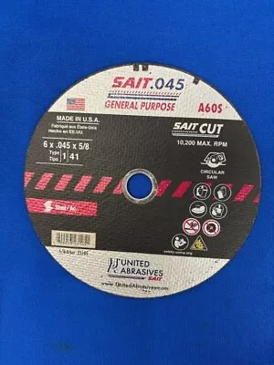 SAIT Cutting Wheel 6  By .045  By 5/8   Cut Off  Wheel 23105 United Abrasives • $2.05