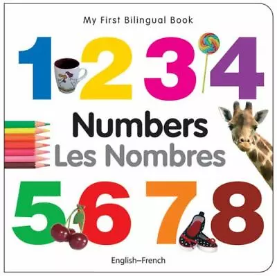 My First Bilingual Book-Numbers (English-French) By Milet Publishing • $4.84