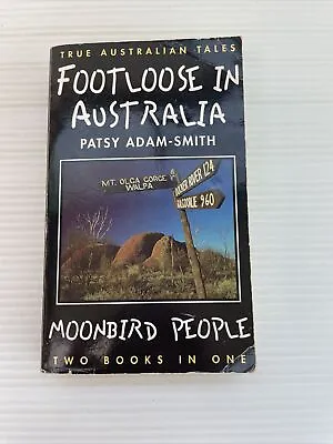 $19.50 • Buy Footloose In Australia Paperback Book Patsy Adam-Smith Australian Travel 2 In 1