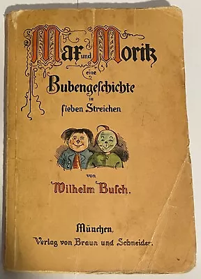 Vintage 1925 German Kids Book Mafund Moritz Eine Bubengefchichte  Wilhelm Busch • $14.99