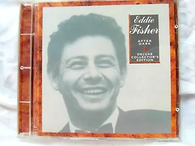 EDDIE FISHER After Dark   Deluxe Collectors' Edition   CD AND ARTWORK ONLY • £2.39