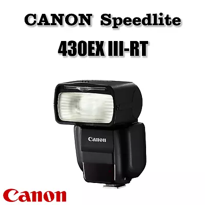 CANON Speedlite 430EX 3-RT Camera SP430EX3-RT From Japan NEW • £282.25