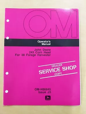 John Deere 243 Corn Head For 38 Forage Harvester Operators Manual Dealer Copy • $13.25